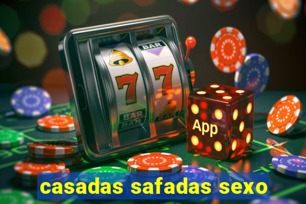 casadas safadas sexo